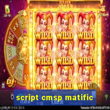 script cmsp matific